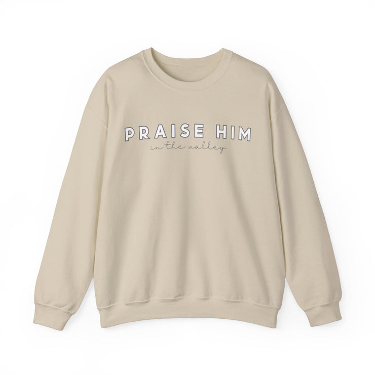 Praise Him In The Valley Faith Based Graphic Sweatshirt