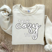 Talk Cozy To Me Crewneck Sweatshirt